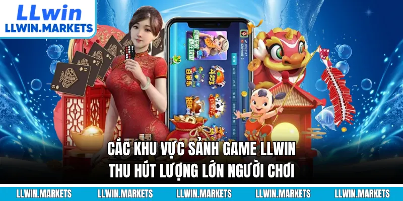 Các khu vực sảnh game LLWIN thu hút lượng lớn người chơi