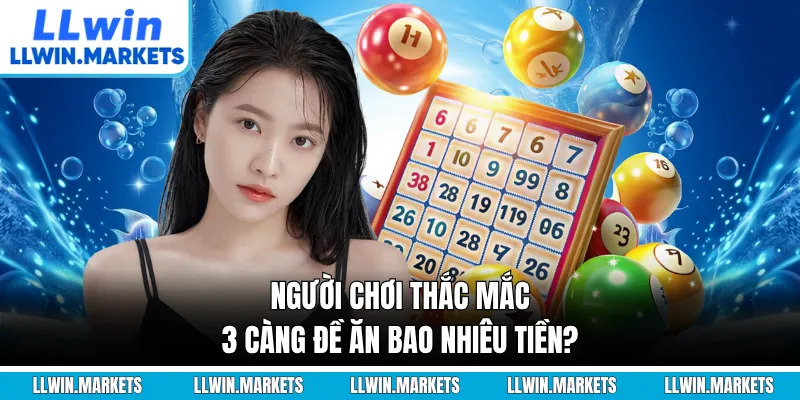 Người chơi thắc mắc 3 càng đề ăn bao nhiêu tiền?